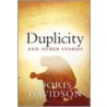 Duplicity And Other Stories door Doris Davidson