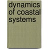 Dynamics of Coastal Systems door Job Dronkers