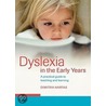 Dyslexia in the Early Years door Dimitra Hartas