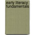 Early Literacy Fundamentals