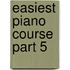 Easiest Piano Course Part 5