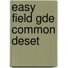 Easy Field Gde Common Deset door Sharon Nelson