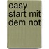 Easy Start mit dem Not