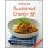 Eating For Sustained Energy