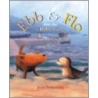 Ebb & Flo and the Baby Seal by Jane Simmons