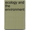 Ecology And The Environment door Donald K. Swearer