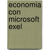 Economia Con Microsoft Exel door Jorgelina E. Bernasconi