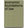 Economic Foundations Of Law door Stephen Spurr
