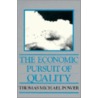 Economic Pursuit Of Quality door Thomas M. Power