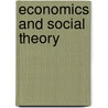 Economics And Social Theory by Adam Lutzker