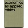 Economics As Applied Ethics door Wilfred Beckerman