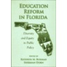 Education Reform in Florida by Unknown