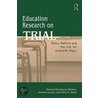 Education Research On Trial door Pamela Walters