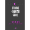 Effective Committee Service door Neil J. Smelser