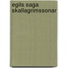 Egils Saga Skallagrimssonar by Finnur Jonsson Snorri Sturluson