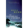 Ein schöner Ort zu sterben by Malla Nunn