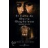 El Caliz de Maria Magdalena