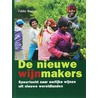De nieuwe wijnmakers door F. Bosker