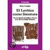 El Levitico Como Literatura by Professor Mary Douglas