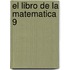 El Libro de la Matematica 9