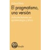 El Pragmatismo, Una Version by Richard Rorty
