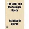 Elder And The Younger Booth door Asia Booth Clarke