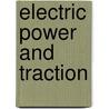 Electric Power and Traction door Francis H. Davies