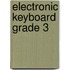 Electronic Keyboard Grade 3