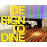Design to Dine