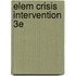 Elem Crisis Intervention 3e