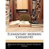 Elementary Modern Chemistry