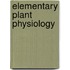 Elementary Plant Physiology