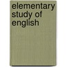 Elementary Study of English door William James Rolfe