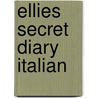 Ellies Secret Diary Italian door Onbekend