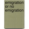 Emigration Or No Emigration by Joseph Pickering