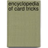 Encyclopedia of Card Tricks door Jr. Crimmins John J.