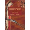 Encyclopedia of Indian Wars door Gregory F. Michno