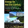 Energy For The 21st Century by Roy L. Nersesian