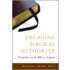 Engaging Biblical Authority