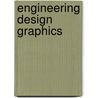 Engineering Design Graphics door Jacob Borgerson