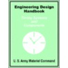 Engineering Design Handbook door U.S. Army Materiel Command