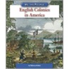 English Colonies in America by Rebecca Love Fishkin