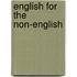 English For The Non-English