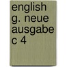English G. Neue Ausgabe C 4 door Onbekend