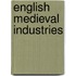 English Medieval Industries