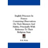 English Prisoners in France door R.B. Wolfe