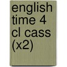 English Time 4 Cl Cass (x2) door Susan Rivers