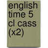 English Time 5 Cl Cass (x2) door Susan Rivers