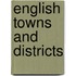 English Towns and Districts