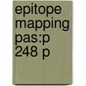 Epitope Mapping Pas:p 248 P door Olwyn Westwood